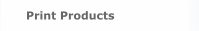 Print Products
